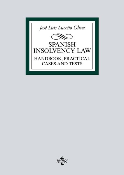 Spanish Insolvency Law "Handbook, practical cases and tests"