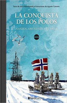 Conquista de los Polos, La "Nansen, Admunsen y el Fram"