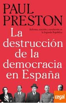 Imagen de Destrucción de la democracia en España, La "Reforma, reacción y revolución en la Segunda República"