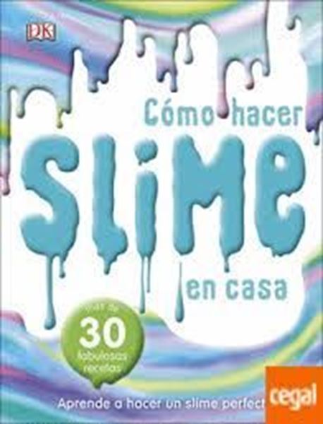 Imagen de Cómo hacer Slime en casa, 2018 "Más de 30 fabulosas recetas"