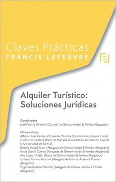Imagen de Claves Prácticas Alquiler Vacacional: Soluciones Jurídicas, 2018