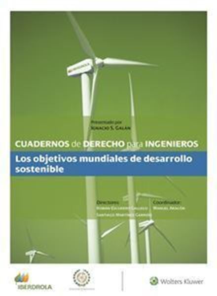 Imagen de Cuadernos de Derecho para Ingenieros (N.º 43) "Los Objetivos Mundiales de Desarrollo Sostenible"