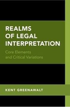 Imagen de Realms of Legal Interpretation : Core Elements and Critical Variations