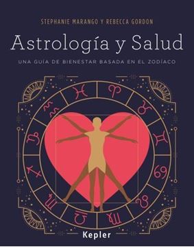 Astrología y salud "Una guía de bienestar basada en el zodíaco"