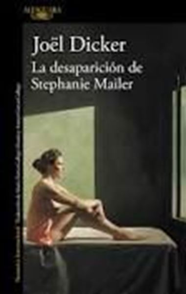 Imagen de Desaparición de Stephanie Mailer, La "De regalo con Joël Dicker. Relato inédito y cuaderno de escritura con consejos del autor"