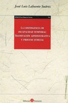 Imagen de Contigencia de incapacidad temporal, La "Tramitación administrativa y proceso judicial"