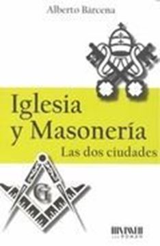 Imagen de Iglesia y Masonería "Las dos ciudades"