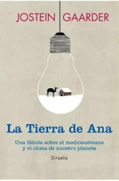 Imagen de La Tierra de Ana "Una fábula sobre el medioambiente y el clima de nuestro planeta"