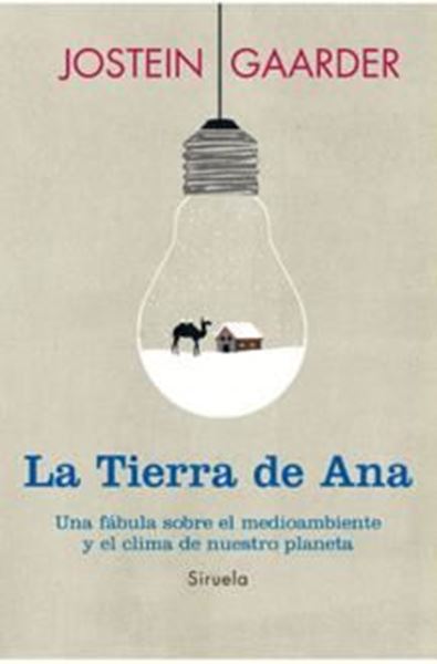 Imagen de La Tierra de Ana "Una fábula sobre el medioambiente y el clima de nuestro planeta"