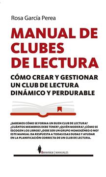 Manual del club de lectura "Cómo crear y gestionar un club de lectura dinámico y perdurable"