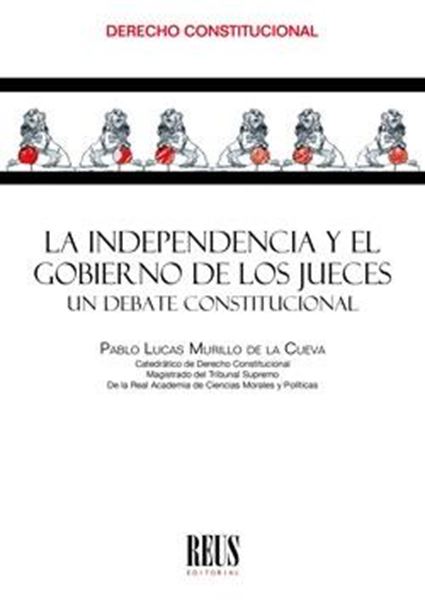 Independencia y el gobierno de los jueces, La "Un debate constitucional"