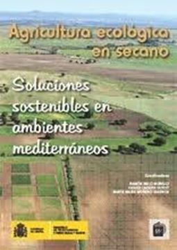 Agricultura Ecológica en Secano "Soluciones Sostenibles en Ambientes Mediterráneos"