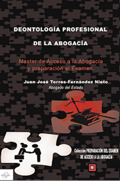 Imagen de Deontología profesional de la abogacía, 2018 "Master de acceso a la abogacía y preparación al Examen"