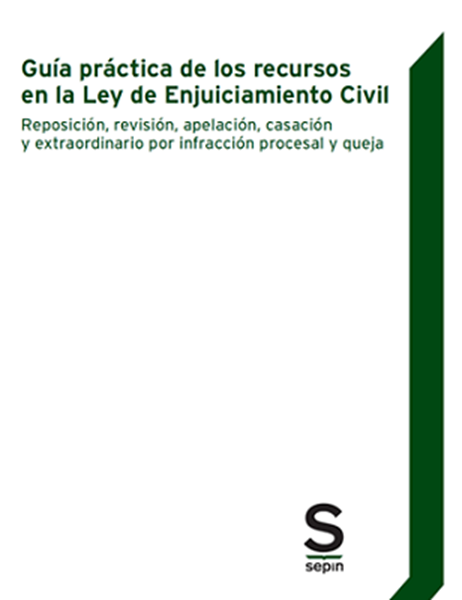 Imagen de Guía Práctica de los Recursos en la Ley de Enjuiciamiento Civil, 2018