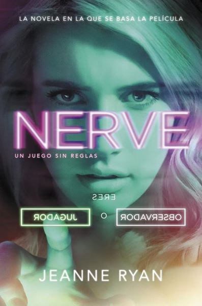Nerve "Un juego sin reglas"