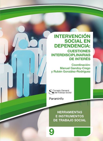 Intervención social en dependencia: cuestiones interdisciplinares, 2018 "Cuestiones interdisciplinarias de interés"