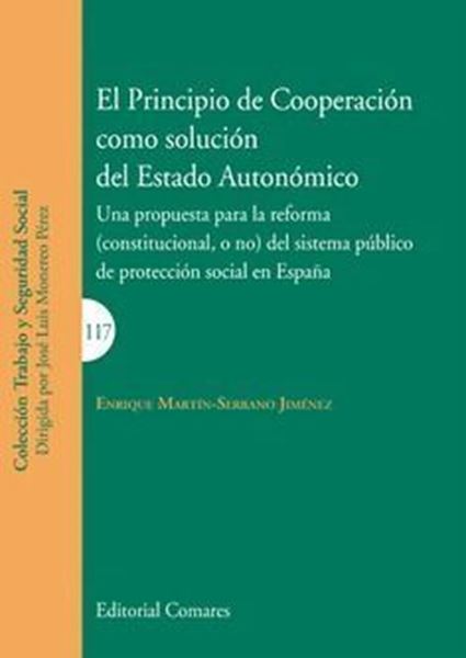 Imagen de Principio de cooperación como solución del Estado Autonómico, El "Una propuesta para la reforma (constitucional, o no) del sistema público"