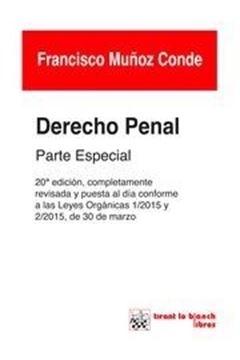 Imagen de Derecho Penal. Parte Especial 2017 "21º edición, revisada y puesta al día con la colaboración de Carmen López Peregrín"