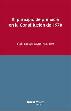 Imagen de Principio de primacía en la Constitución de 1978, El, 2019