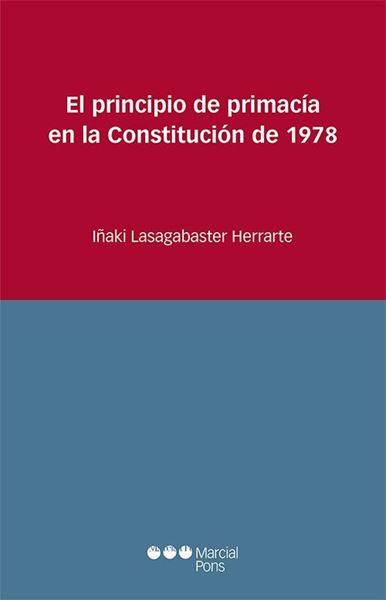 Imagen de Principio de primacía en la Constitución de 1978, El, 2019