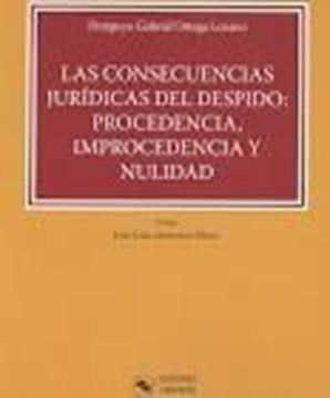 Imagen de Las consecuencias jurídicas del despido: Procedencia, Improcedencia y Nulidad, 2018
