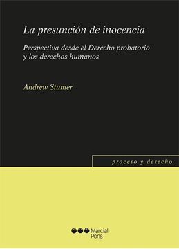 Imagen de Presunción de inocencia, La, 2019 "Perspectiva desde el Derecho Probatorio y los derechos humanos"