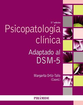 Psicopatología clínica, 2ª ed, 2019 "Adaptado al DSM-5"