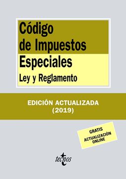 Código de Impuestos Especiales, 2019 "Ley y Reglamento"