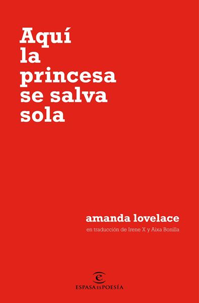 Aquí la princesa se salva sola, 2019