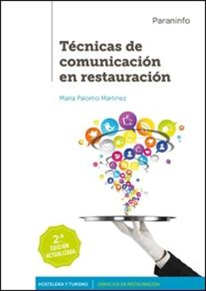 Técnicas de comunicación en restauración 2.ª edición 2017