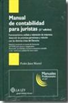 Manual de contabilidad para juristas "Funcionamiento, análisis y valoración de empresas, detección"