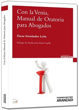 Con la Venia, Manual de Oratoria para Abogados "(Papel + Proview)"