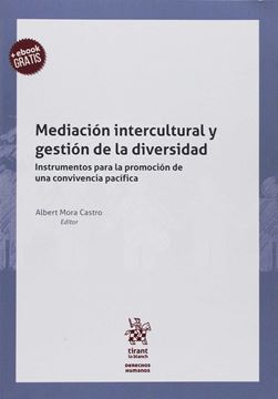 Mediación intercultural y gestión de la diversidad  "Instrumentos para la promoción de una convivencia pacífica"