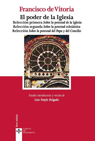 Poder de la Iglesia, El "Relección primera Sobre la potestad de la Iglesia"