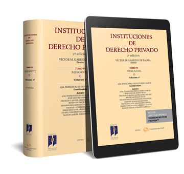 Instituciones de Derecho Privado. Tomo VI mercantil. Volumen 1º. 2ª ed, 2018 "Derecho de sociedades. Parte General"