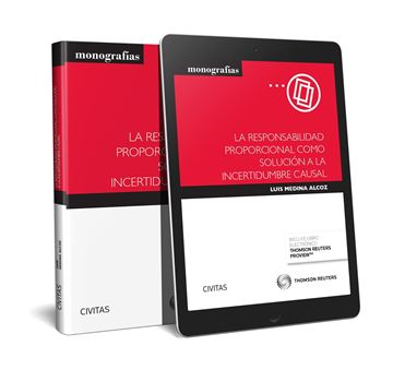 Responsabilidad proporcional como solución a la incertidumbre causal, La