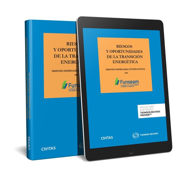 Riesgos y oportunidades de la transición energética "Simposio empresarial internacional 2018"