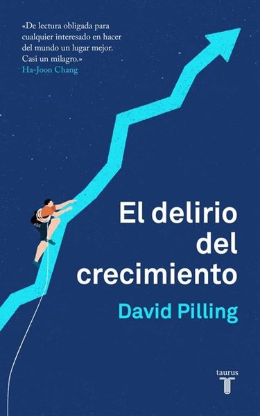 Delirio del crecimiento, El, 2019