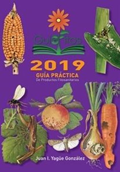 GuíaFitos 2019. Guía práctica de Productos Fitosanitarios 