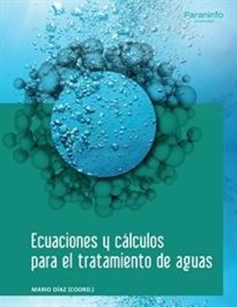 Ecuaciones y cálculos para el tratamiento de aguas, 2019