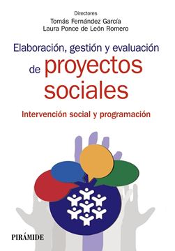 Elaboración, Gestión y Evaluación de Proyectos Sociales "Intervención Social y Programación"