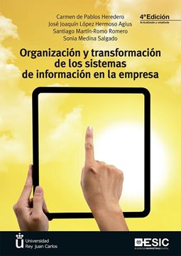 Organización y transformación de los sistemas de información en la empresav4ª ed, 2019