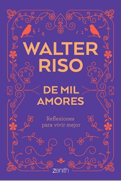 De mil amores "Reflexiones para vivir mejor"