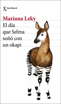 Día que Selma soñó con un okapi, El, 2019