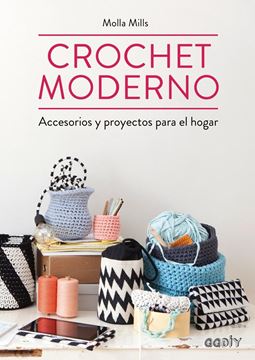 Crochet moderno "Accesorios y proyectos para el hogar"