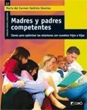 Madres y Padres Competentes "Claves para Optimizar las Relaciones"