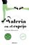 Valeria en el espejo (Saga Valeria 2)