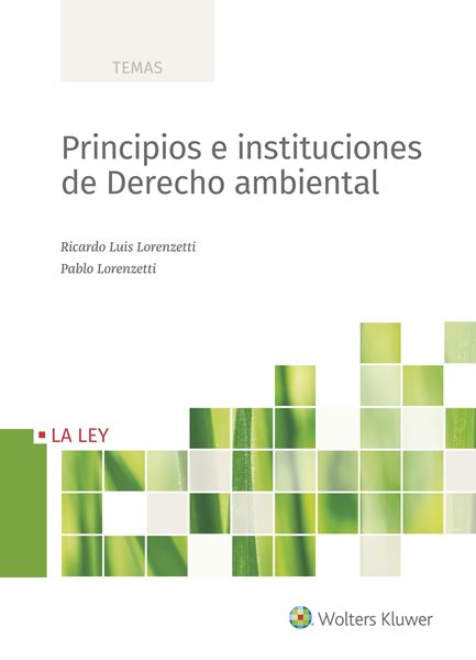 Principios e instituciones de derecho ambiental, 2019