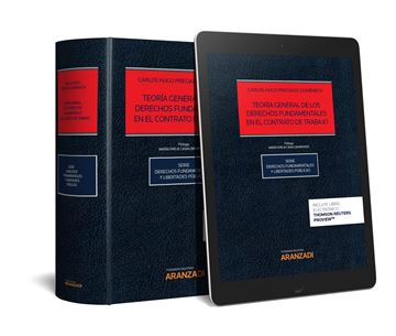 Teoría General de los Derechos Fundamentales en el Contrato de Trabajo (Papel +