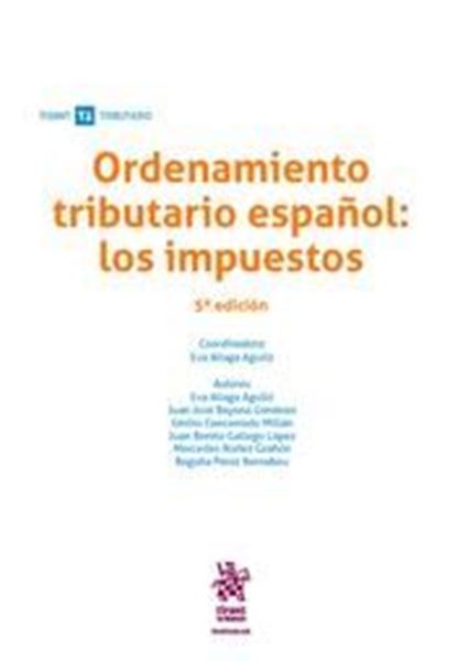 Imagen de Ordenamiento tributario español: Los impuestos, 5ª ed, 2019